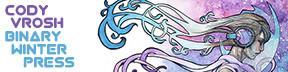 Cody Vrosh & Binary Winter Press