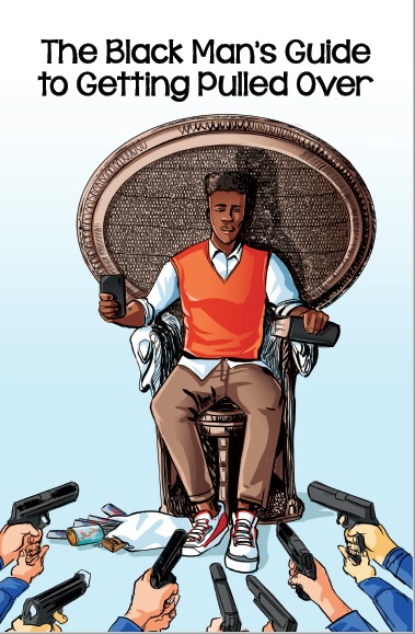 The Black Man's Guide to Getting Pulled Over