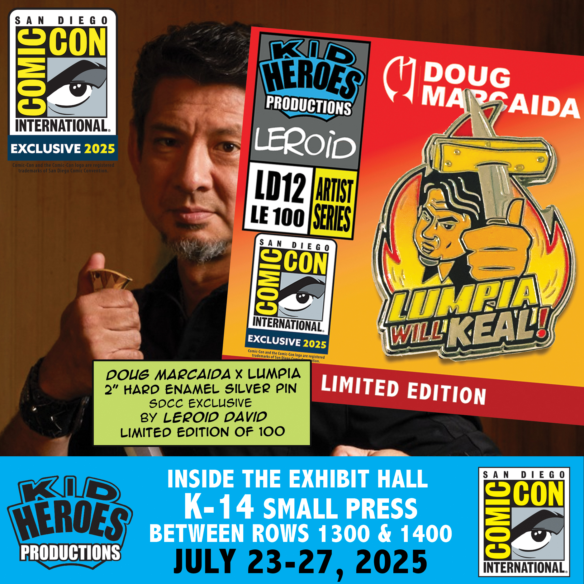 DOUG MARCAIDA x LUMPIA will KEAL SDCC Exclusive 2" Enamel Pin LE 100