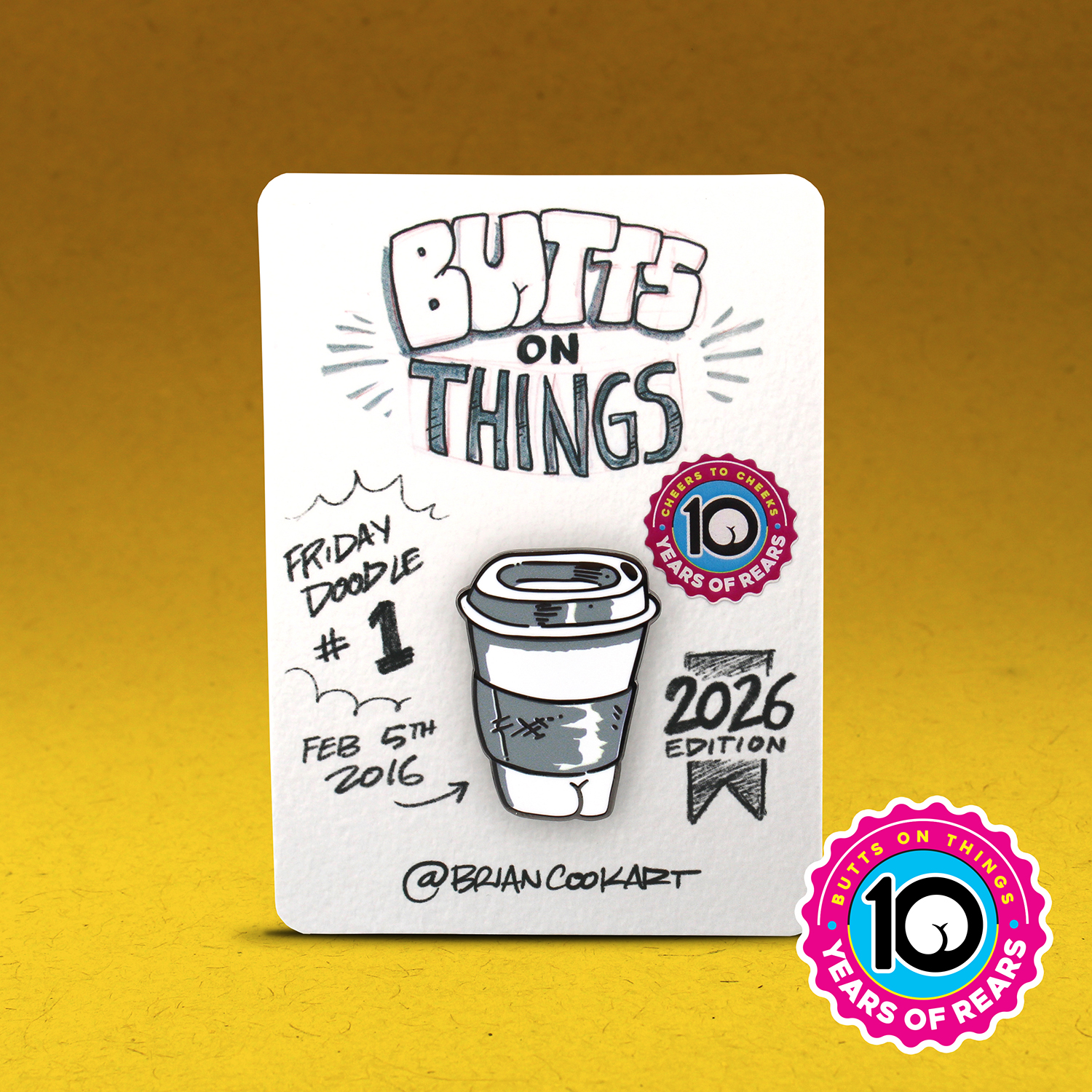 Butts on Things *2016 Exclusive* Coffee Pin