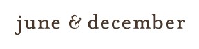June & December