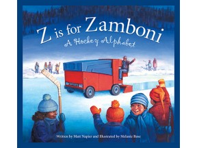 Z is for Zamboni: A Hockey Alphabet