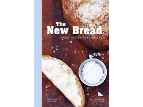The New Bread: Great Gluten-Free Baking
