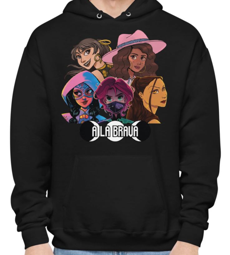 A LA BRAVA HOODIE SWEATSHIRT