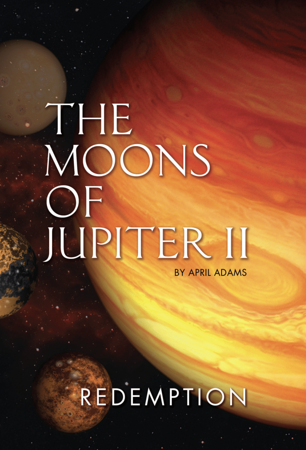 The Moons of Jupiter II Redemption